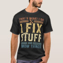 Search for i fix things tshirts Know