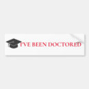 Search for doctor bumper stickers doctorate
