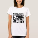 Search for yoga tshirts Coffee