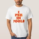 Search for pee tshirts pool