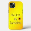 Search for you are my sunshine iphone cases Sunflower