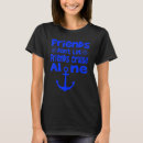 Search for friends dont let friends tshirts Sailing