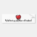 Search for my kid is an honor student bumper stickers Beat
