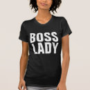 Search for boss lady tshirts Funny