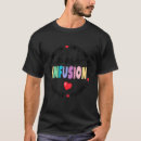 Search for infusion nurse tshirts Chemo