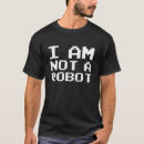 Search for i am not a robot tshirts Nerd
