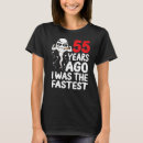 Search for 55th birthday tshirts Years