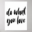 Search for do what you love posters Inspirational quote