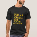 Search for funny beer tshirts Summer