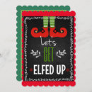 Search for lets get elfed up invitations Cute