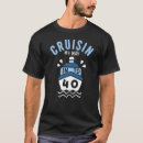 Search for birthday cruise tshirts Way