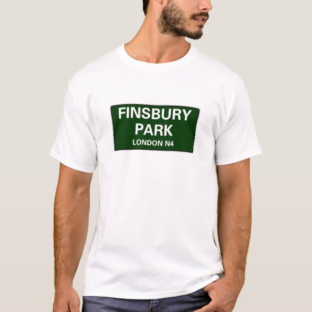 000 STREET SIGNS - LONDON - FINSBURY PARK N4 T-Shirt (Front)