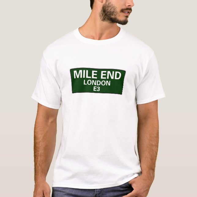 000 STREET SIGNS - LONDON - MILE END E3 T-Shirt (Front)