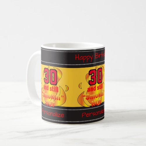 00 and Smokin Hot Birthday Coffee Mug