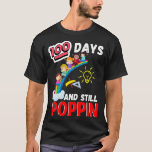 00 days and still poppin Funny 00th Day of School  T-Shirt