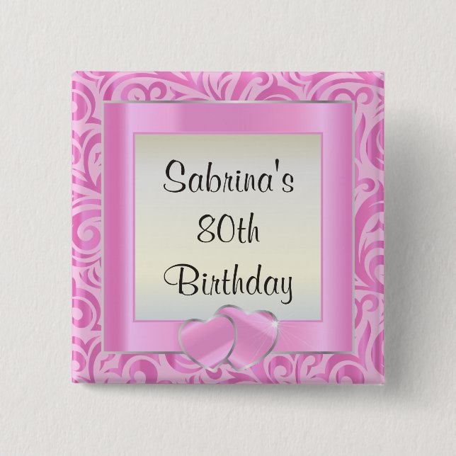 00th Birthday Party | DIY Text | Pink and Silver Pinback Button (Front)