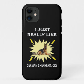 016 I Just Really Like German Shepherd OK iPhone 11 Case