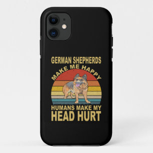 017 German Shepherds Make Me Happy Humans Make My iPhone 11 Case