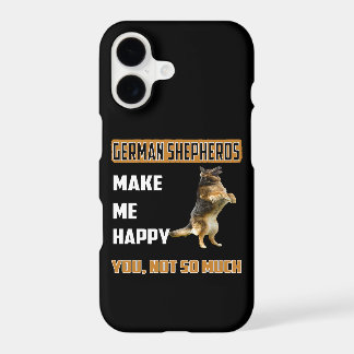 017 German Shepherds Make Me Happy You Not So Much iPhone 17 Case
