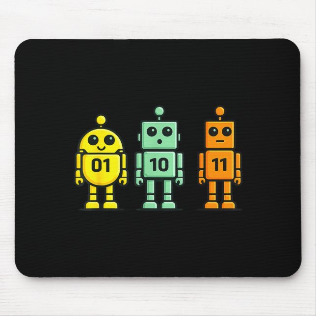 01 10 11 robot funny binary code robots 01 10 11 mouse pad (Front)