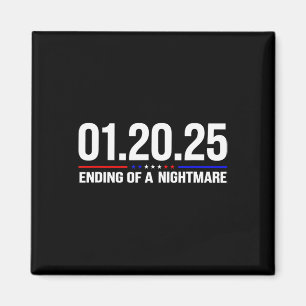 01 20 2025 January 20th 2025 Ending Of A Scary Nig Magnet