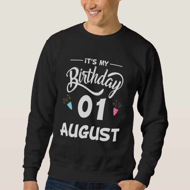 01 August Anniversary Party Special Occasions For  Sweatshirt (Front)
