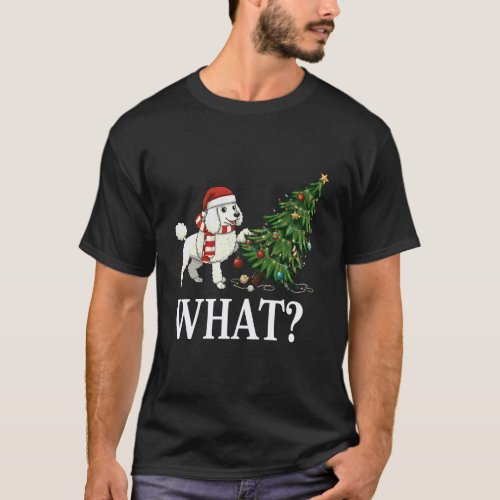 01 Funny Xmas Poodle Pushing Christmas Tree Over D T-Shirt