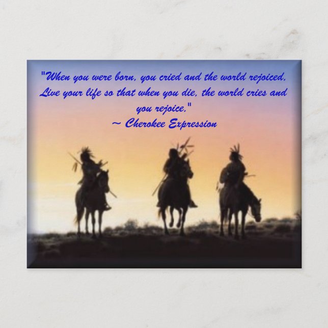 01_native_american, "When you were born, you cr... Postcard (Front)