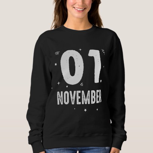 01 November Anniversary Party Special Occasions fo Sweatshirt