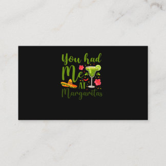 02.Cinco De Mayo You Had Me At Margaritas Margarit Business Card