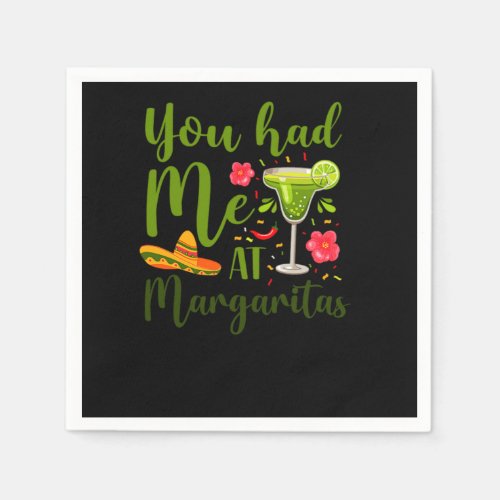 02Cinco De Mayo You Had Me At Margaritas Margarit Napkins