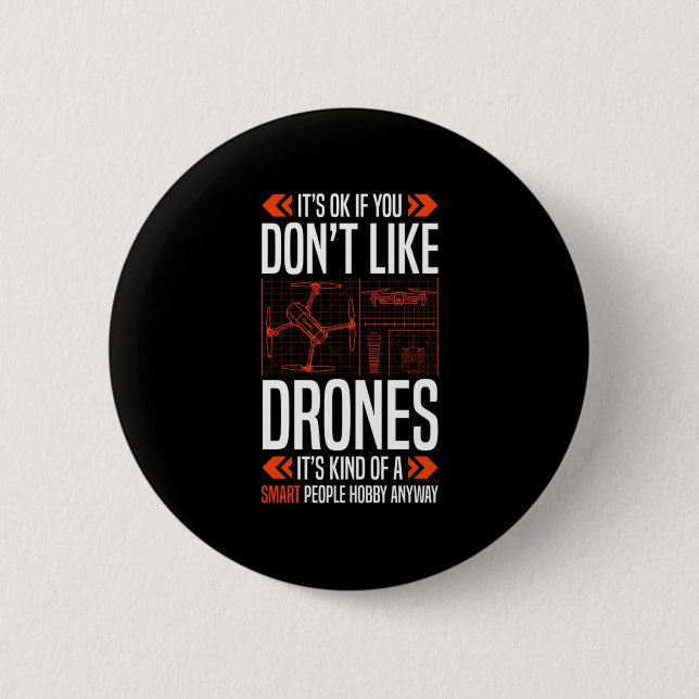 02.Drones for a Drone Pilot Button (Front)