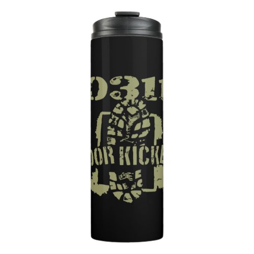 0311 Door Kicker  USAPatriotGraphics   Thermal Tumbler