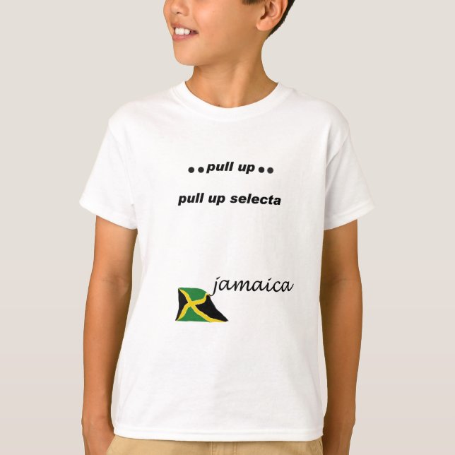 03w Jamaica Pull up selecta T-Shirt (Front)