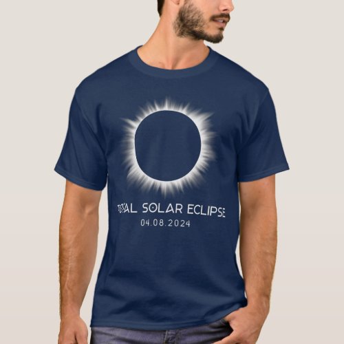 04 08 2024 Total Solar Eclipse  T_Shirt