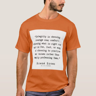 0909BreneBrown Quote  T-Shirt