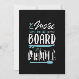 09.Its More Than Just A Board And A Paddle Save The Date