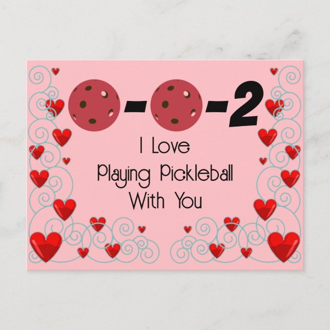 0-0-2 I Love Playing Pickleball With You Valentine Postcard (Front)