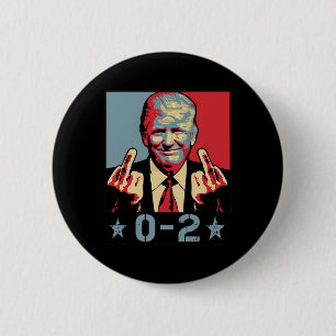 0 2 Funny Trump 2024 Trump 2024 Win Victory Winner Button