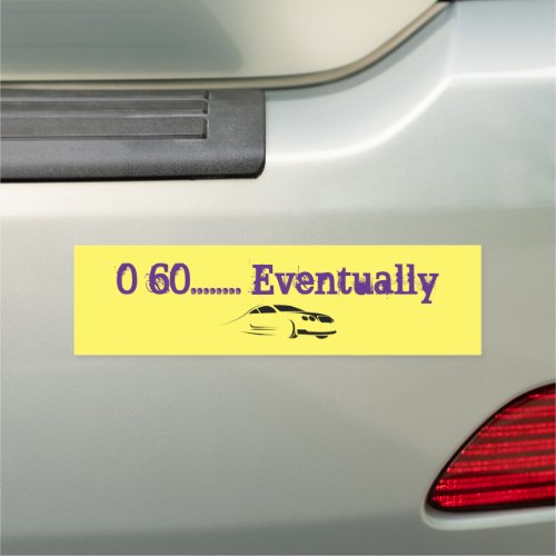 0_60eventually car magnet