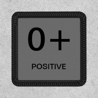 0+ Blood Type patch for tactical vest. 0 Positive
