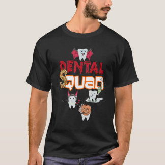0 Dental Assistant Dentist Squad Teeth Tooth Hallo T-Shirt