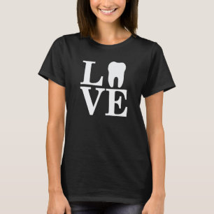 0 Dental Love Teeth Hygienist Dentist Assistant Rd T-Shirt