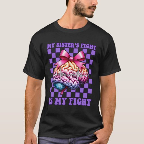 0 Epilepsy Awareness Girl Purple My Sister's Fight T-Shirt