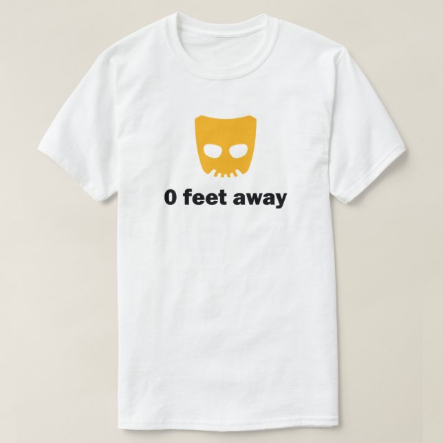 0 FEET AWAY T-Shirt (Design Front)