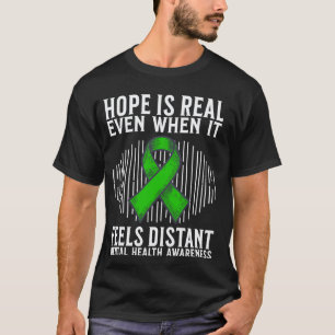 0 Hope Mental Health Awareness Men Women Mental He T-Shirt