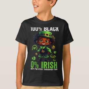 0% Irish 100% Black -funny St. Patricks Day Black  T-Shirt