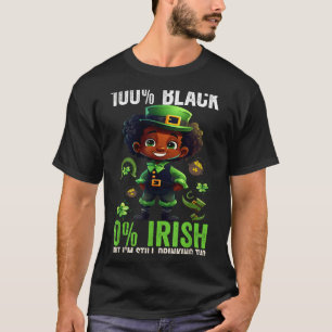 0% Irish 100% Black -funny St. Patricks Day Black  T-Shirt