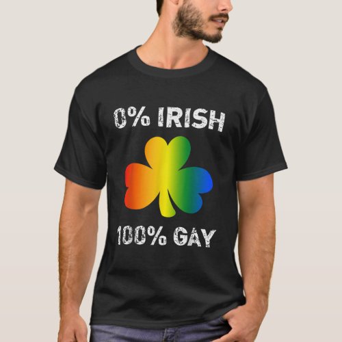 0 Irish 100 Gay Funny St Saint Patricks Day  T_Shirt