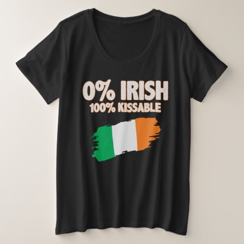 0 Irish 100 Kissable Plus Size T_Shirt
